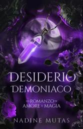 Icon image Desiderio demoniaco: Un romanzo di amore e magia