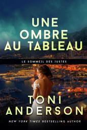 Icon image Une ombre au tableau: Romance à suspense - FBI