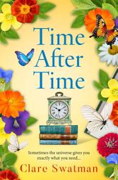 Icon image Time After Time: A BRAND NEW uplifting romantic book club read from bestseller Clare Swatman for 2026