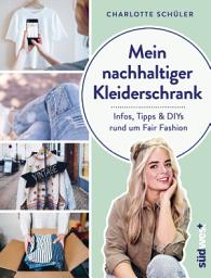 Icon image Mein nachhaltiger Kleiderschrank: Infos, Tipps und DIYs rund um Fair Fashion