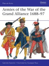 Icon image Armies of the War of the Grand Alliance 1688–97