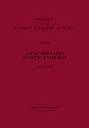 Icon image A New Formulation of Particle Mechanics