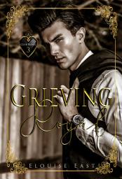 Icon image Grieving Royal: An MMM Royalty Romance