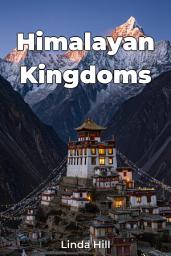 Icon image Himalayan Kingdoms
