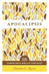 Icon image Apocalipsis: Comentario bíblico Portavoz