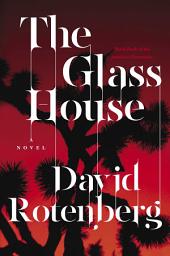 Icon image The Glass House: Third Book of the Junction Chronicles