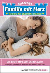 Icon image Familie mit Herz 37: Ein kleines Herz lernt wieder lachen