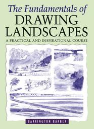 Icon image The Fundamentals of Drawing Landscapes