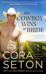 Icon image The Cowboy Wins a Bride