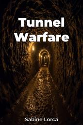 Icon image Tunnel Warfare