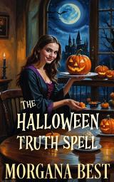 Icon image The Halloween Truth Spell: Paranormal Cozy Mystery