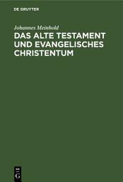 Icon image Das Alte Testament und evangelisches Christentum