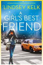 Icon image A Girl’s Best Friend (Tess Brookes Series, Book 3)