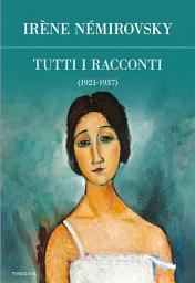 Icon image Tutti i racconti 1921-1937