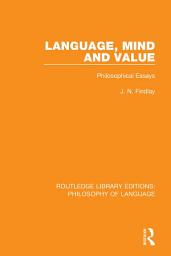 Icon image Language, Mind and Value: Philosophical Essays