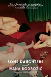 Icon image Sons, Daughters: A Novel