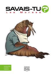 Icon image Savais-tu? - En couleurs 78 - Les Morses