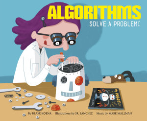 Icon image Algorithms: Solve a Problem!