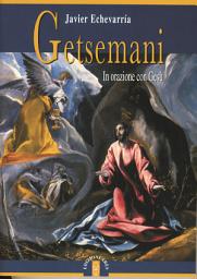 Icon image Getsemani. In orazione con Gesù