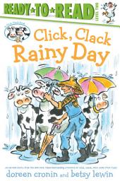 Icon image Click, Clack Rainy Day/Ready-to-Read Level 2