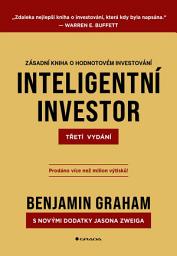 Icon image Inteligentní investor - Třetí vydání: Zásadní kniha o hodnotovém investování