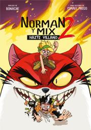 Icon image Norman y Mix: Hazte villano