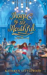 Icon image Bliss Bakery #4: Magic by the Mouthful