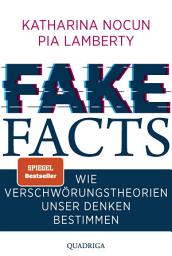 Icon image Fake Facts: Wie Verschwörungstheorien unser Denken bestimmen