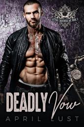 Icon image Deadly Vow (Book 3): A Bad Boy Motorcycle Club Romance