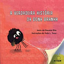 Icon image A verdadeira história da Dona Aranha
