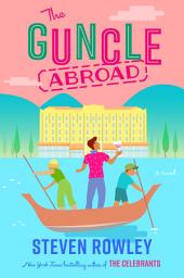 Icon image The Guncle Abroad