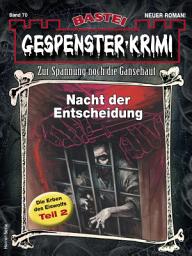Icon image Gespenster-Krimi 70: Nacht der Entscheidung