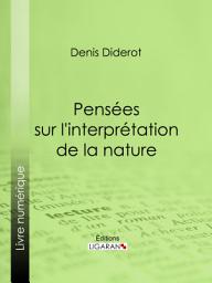 Icon image Pensées sur l'interprétation de la nature