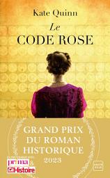 Icon image Le Code Rose (Grand Prix du Roman Historique 2023)