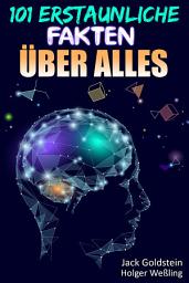 Icon image 101 Erstaunliche Fakten über Alles