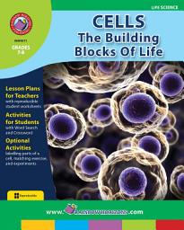Icon image Cells: The Building Blocks of Life Gr. 7-8