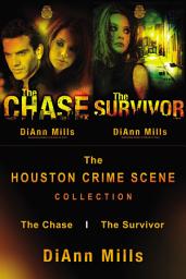 Icon image The Houston Crime Scene Collection: The Chase, The Survivor