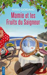 Icon image Mamie et les fruits du saigneur
