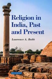Icon image Religion in India: Past and Present