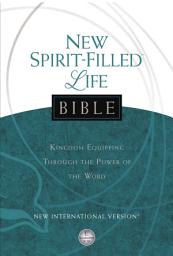 Icon image NIV New Spirit-Filled Life Bible: Kingdom Equipping Through the Power of the Word, New International Version
