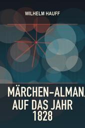 Icon image Märchen-Almanach auf das Jahr 1828