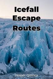 Icon image Icefall Escape Routes