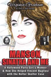 Icon image Manson, Sinatra and Me