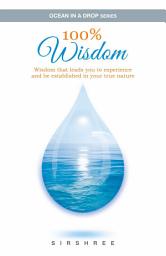 Icon image 100% Wisdom: Wisdom That Leads You To Experience And Be Established In Your True Nature