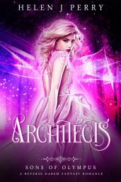 Icon image Architects: Sons of Olympus Reverse Harem Romance