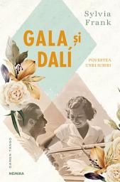 Icon image Gala și Dalí, povestea unei iubiri - Editura Nemira