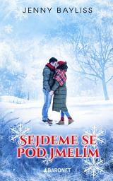 Icon image Sejdeme se pod jmelím