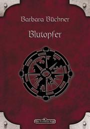 Icon image DSA 42: Blutopfer: Das Schwarze Auge Roman Nr. 42