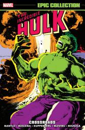 Icon image Incredible Hulk Epic Collection: Crossroads