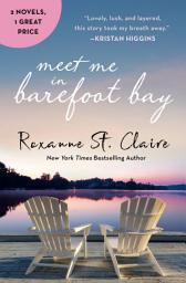 Icon image Meet Me in Barefoot Bay: 2-in-1 Edition with Barefoot in the Sand and Barefoot in the Rain